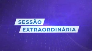 4ª Sessão Extraordinária