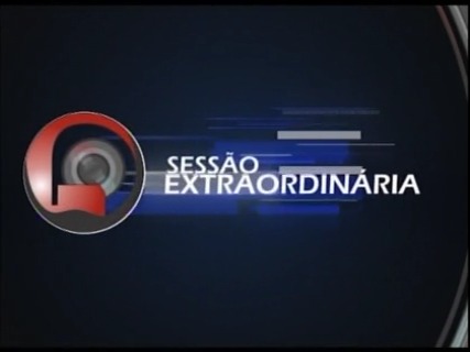 5ª e 6ª Sessões Extraordinárias
